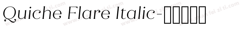 Quiche Flare Italic字体转换